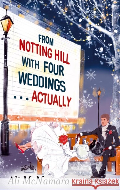 From Notting Hill with Four Weddings . . . Actually Ali McNamara 9780751550245 Little, Brown Book Group - książka