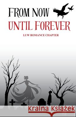 From Now Until Forever Luw Romance Chapter Mae Thorn Keyra K. Allred 9781953109774 Editing Mee - książka