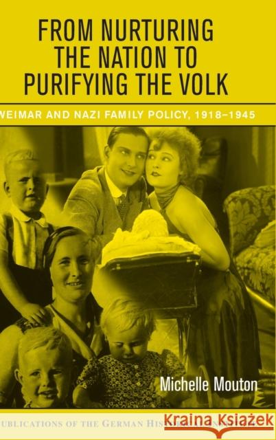 From Nurturing the Nation to Purifying the Volk Mouton, Michelle 9780521861847 Cambridge University Press - książka
