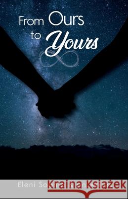 From Ours to Yours Eleni Sophia, P N Writes 9781838004446 Perspective Press Global Ltd - książka