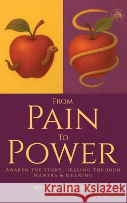 From Pain To Power Michal Joy Michaelo 9781807040628 Ashwood Book Publishers - książka