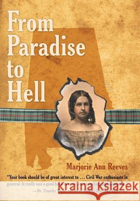 From Paradise to Hell Marjorie Ann Reeves 9781491714126 iUniverse.com - książka