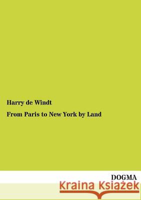From Paris to New York by Land Harry d 9783955803599 Dogma - książka