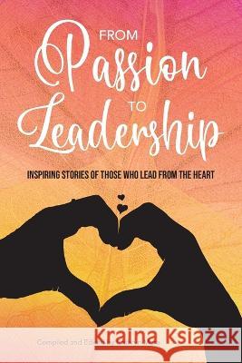 From Passion to Leadership Cathryn Mora 9780645178067 Change Empire Books - książka