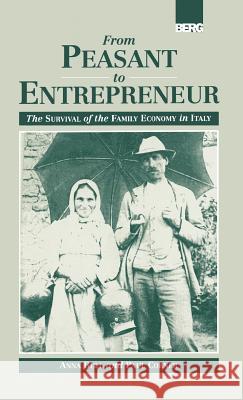 From Peasant to Entrepreneur: The Survival of the Family Economy in Italy Corner, Paul 9780854963096 Berg Publishers - książka