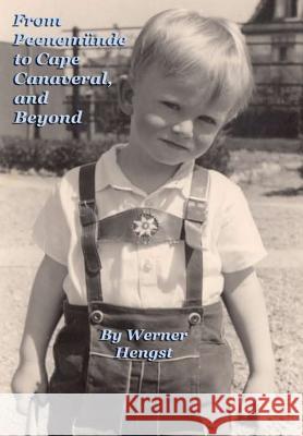 From Peenemünde to Cape Canaveral, and Beyond Werner Hengst 9781329759336 Lulu.com - książka