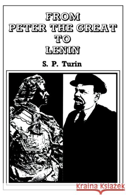From Peter the Great to Lenin: History of Russian Labour Movement with Special Reference to Trade Unionism Turin, S. P. 9780714613642 Routledge - książka