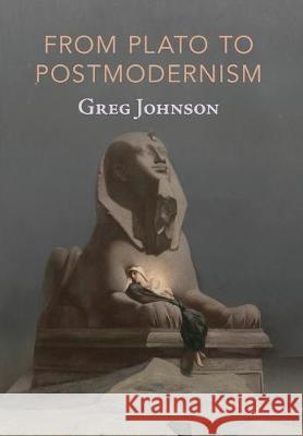 From Plato to Postmodernism Greg Johnson 9781642641349 Counter-Currents Publishing - książka