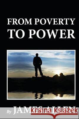 From Poverty to Power James Allen 9781481274159 Createspace - książka