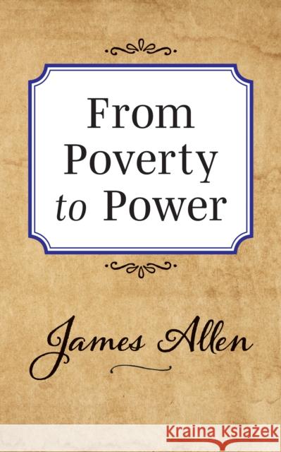 From Poverty to Power James Allen 9781722502546 G&D Media - książka