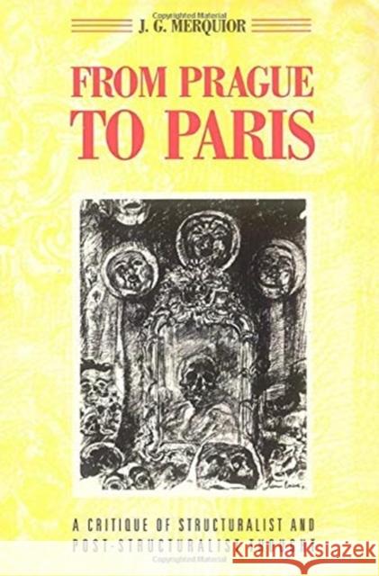 From Prague to Paris: Structuralist and Post-structuralist Itineraries J.G. Merquior   9780860918608 Verso Books - książka