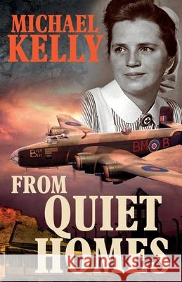 From Quiet Homes Michael Kelly 9780646944357 Michael Kelly - książka