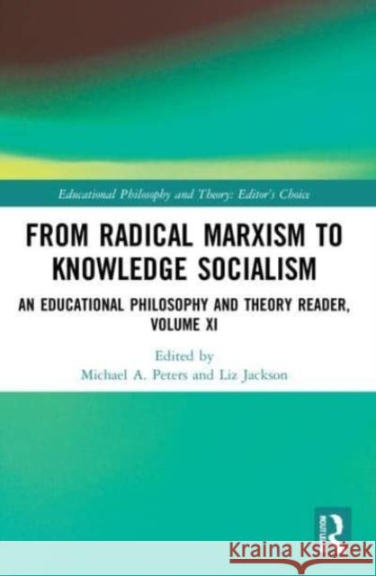 From Radical Marxism to Knowledge Socialism  9781032106472 Taylor & Francis Ltd - książka