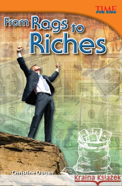 From Rags to Riches Dugan, Christine 9781433349102 Teacher Created Materials - książka