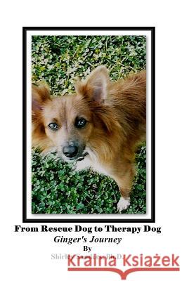 From Rescue Dog To Therapy Dog Shirley Sanders 9781545057230 Createspace Independent Publishing Platform - książka