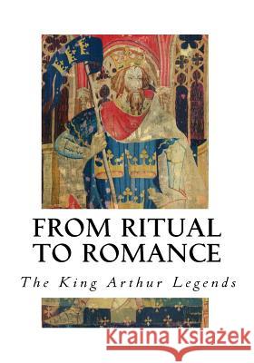 From Ritual to Romance Jessie L. Weston 9781534821361 Createspace Independent Publishing Platform - książka