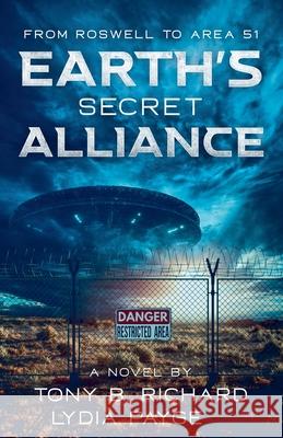 From Roswell To Area 51 Tony B Richard, Lydia Payge 9781068845703 Tony B. Richard - książka