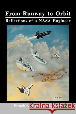 From Runway to Orbit: Reflections of a NASA Engineer Iliff, Kenneth W. 9781780393711 WWW.Militarybookshop.Co.UK - książka