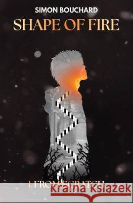 From Scratch Simon Bouchard 9781069720801 Library and Archives Canada - książka