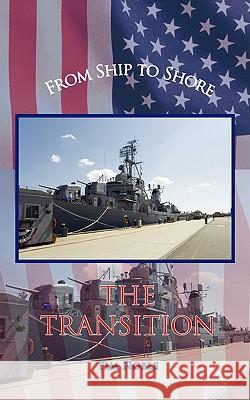 From Ship to Shore - The Transition Tim Noble 9781438926391 Authorhouse - książka