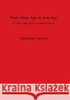 From Stone Age to Iron Age: A Study from Sogn, western Norway Prescott, Christopher 9780860547808 British Archaeological Reports