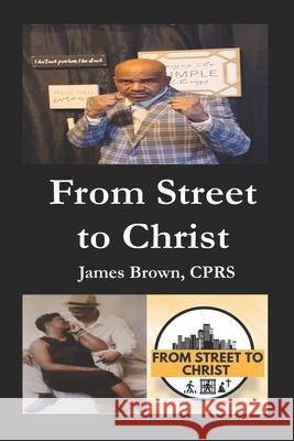 From Street to Christ Brown James Brown 9798411426069 Independently published - książka