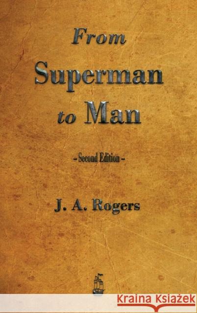 From Superman to Man J a Rogers 9781603868617 Merchant Books - książka