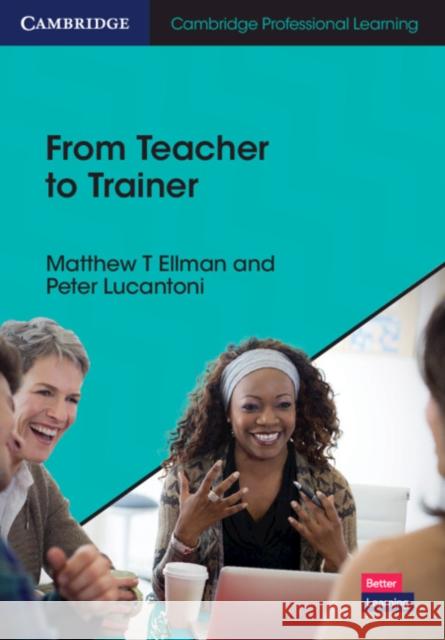 From Teacher to Trainer Peter Lucantoni 9781108827072 Cambridge University Press - książka