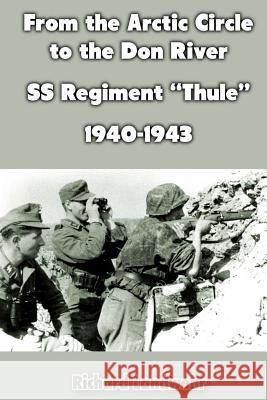 From the Arctic Circle to the Don River: SS Regiment 