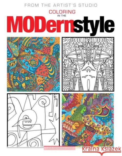 From the Artist's Studio: Coloring in the Modern Style Liza Lott 9781942021735 Get Creative 6 - książka