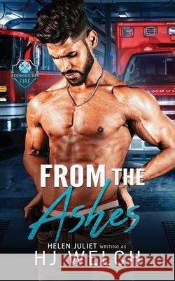 From the Ashes Hj Welch Helen Juliet 9781739093563 Helen Juliet - książka