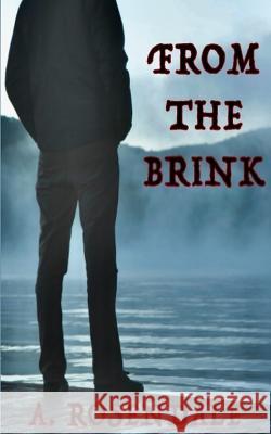 From the Brink: On the Brink Book 1 A Rosendale   9798429189864 Independently Published - książka