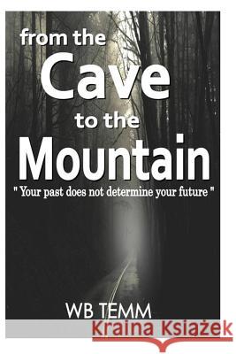 From the Cave to the Mountain: 