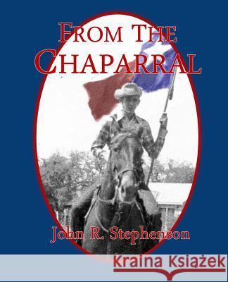 From The Chaparral Peggy Browning John Russell Stephenson 9781718770119 Createspace Independent Publishing Platform - książka