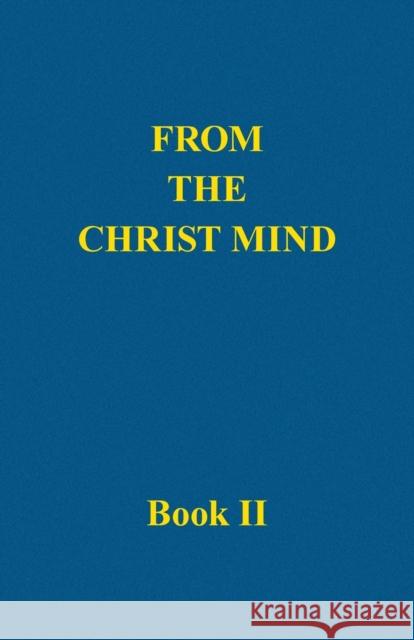 From the Christ Mind, Book II Darrell Morely Price   9781937748234 Memoir Books - książka