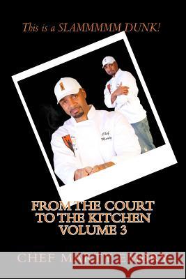 From the Court to the Kitchen Volume 3: Cooking Made Easy Marty Embry 9781493641024 Createspace - książka