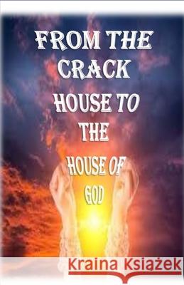 From the Crack House to the House of God Shonza Branch 9781639727704 Sinclair & Sinclair Publishing - książka