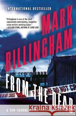 From the Dead: A Tom Thorne Novel Mark Billingham 9780802122919 Grove Press - książka