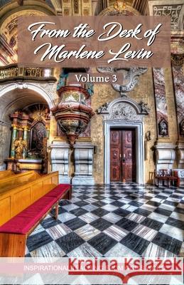From the Desk of Marlene Levin - Volume Three Marlene Levin 9798358815681 Independently Published - książka