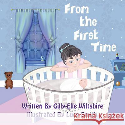 From The First Time Wiltshire, Gilly-Elle 9780648024200 Gilly-Elle Wiltshire - książka