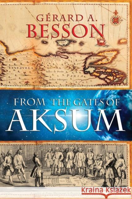 From the Gates of Aksum (softcover) Gerard A. Besson 9789768054975 Paria Publishing Company Limited - książka