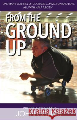 From the Ground Up John Coutis Steve Waugh 9780732910686 John Coutis - książka