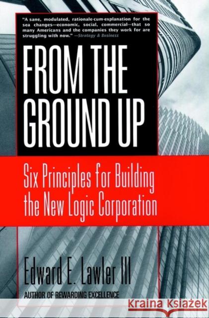 From the Ground Up Lawler, Edward E. 9780787951979 Jossey-Bass - książka