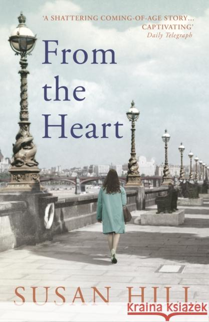 From the Heart Susan Hill 9781784706135 Vintage Publishing - książka