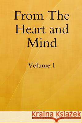 From the Heart and Mind Kennon Reynolds 9781312709751 Lulu.com - książka