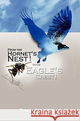 From the Hornet's Nest Tommy L. Johnson 9781441515131  - książka