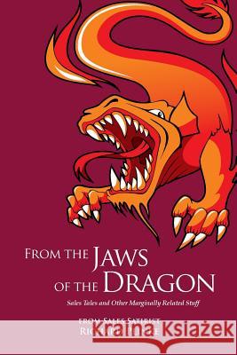 From the Jaws of the Dragon: Sales Tales and Other Marginally Related Stuff Plinke, Richard 9780988876408 Booklocker.com - książka