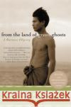 From the Land of Green Ghosts: A Burmese Odyssey Thwe, Pascal Khoo 9780060505233 Harper Perennial