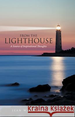From the Lighthouse: A Source of Inspirational Thoughts Jean Williams Turnage 9781532011030 iUniverse - książka
