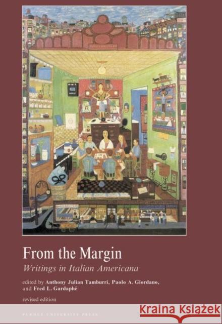 From the Margin: Writings in Italian Americana Tamburri, Anthony Julian 9781557531520 Purdue University Press - książka